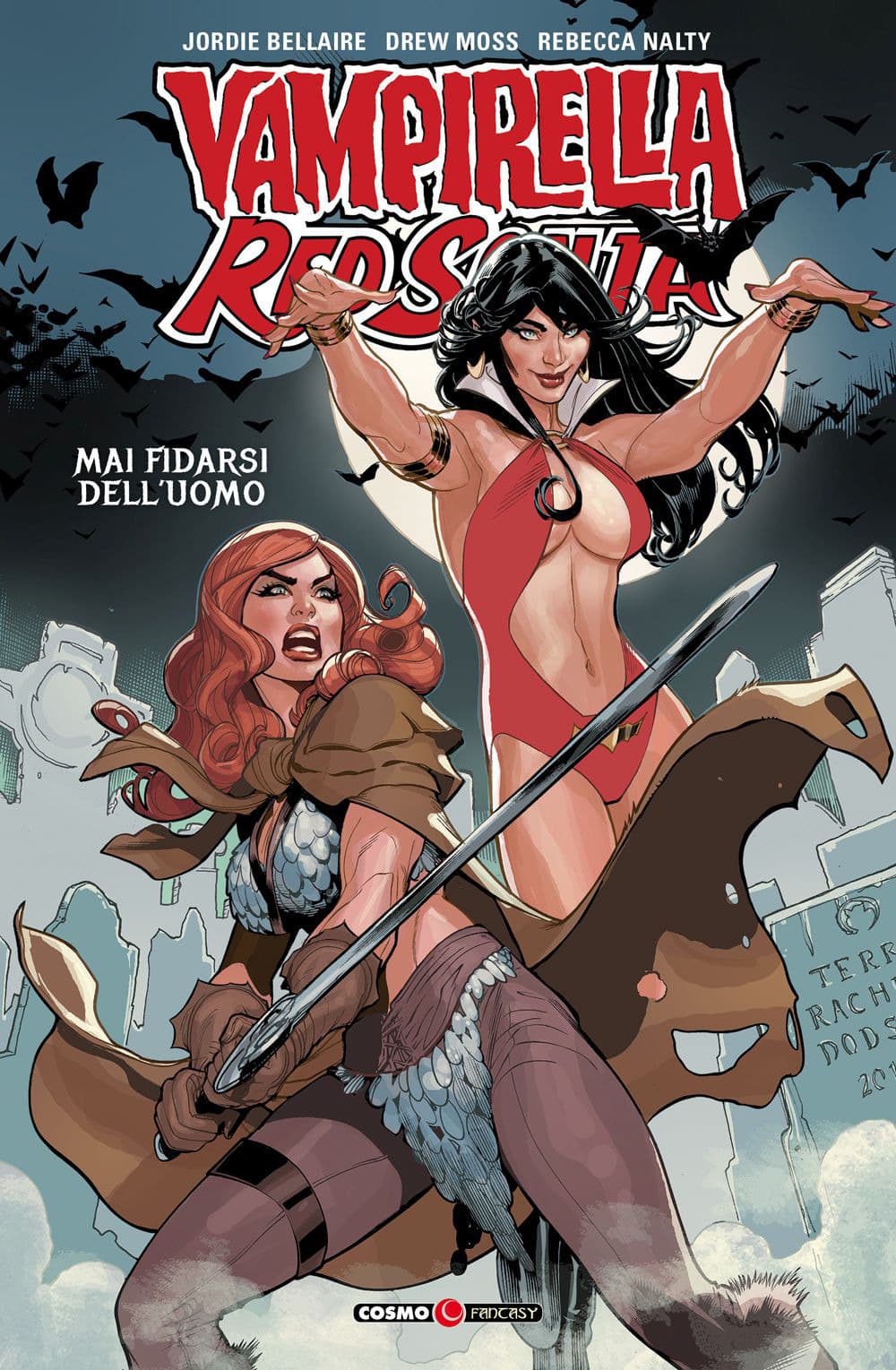 Red Sonja / Vampirella Vol. 1 - Mai Fidarsi dell'Uomo - Cosmo Fantasy 46 - Editoriale Cosmo - Italiano