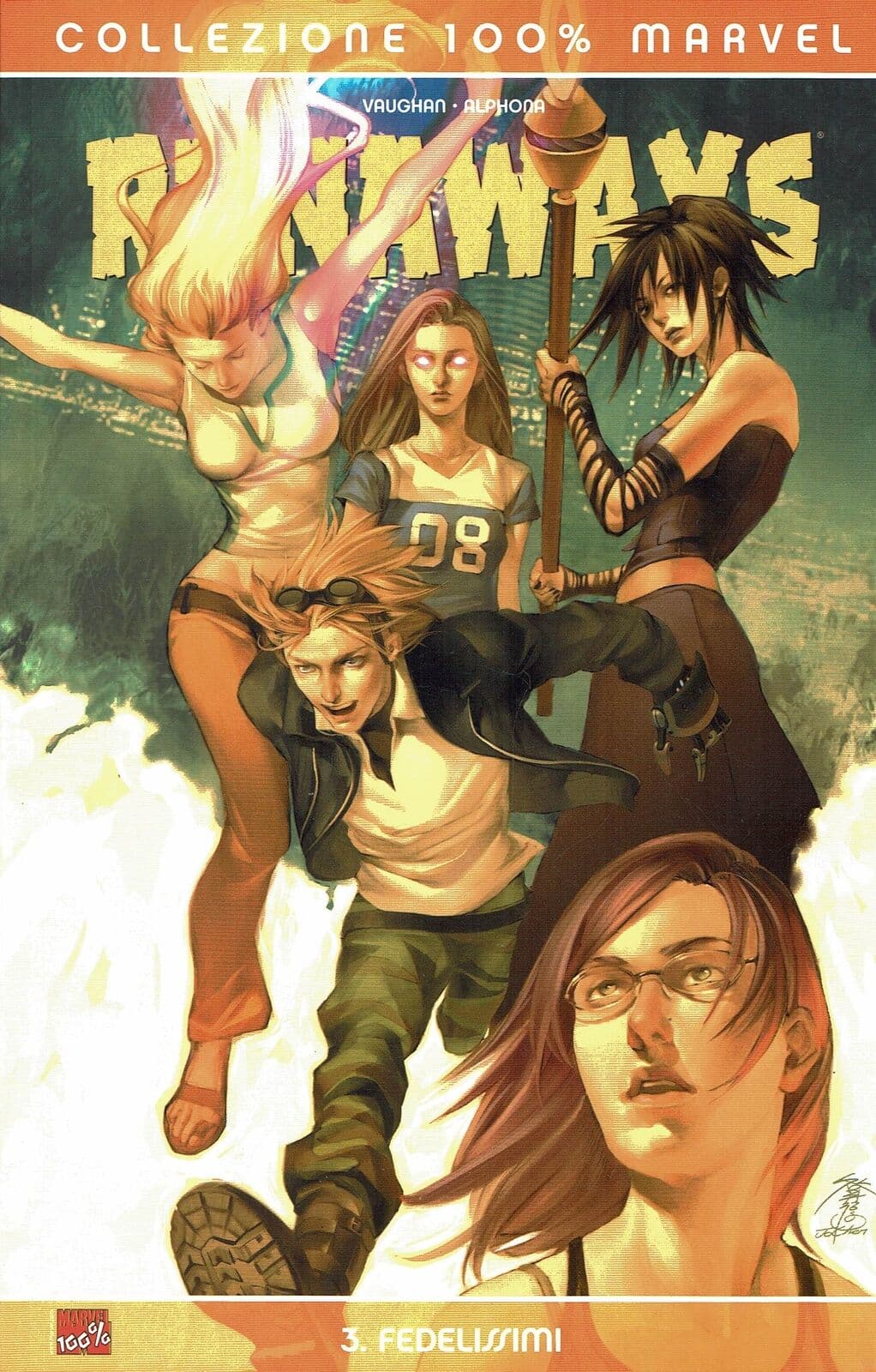 Runaways Vol. 3 - Fedelissimi - 100% Marvel - Panini Comics - Italiano