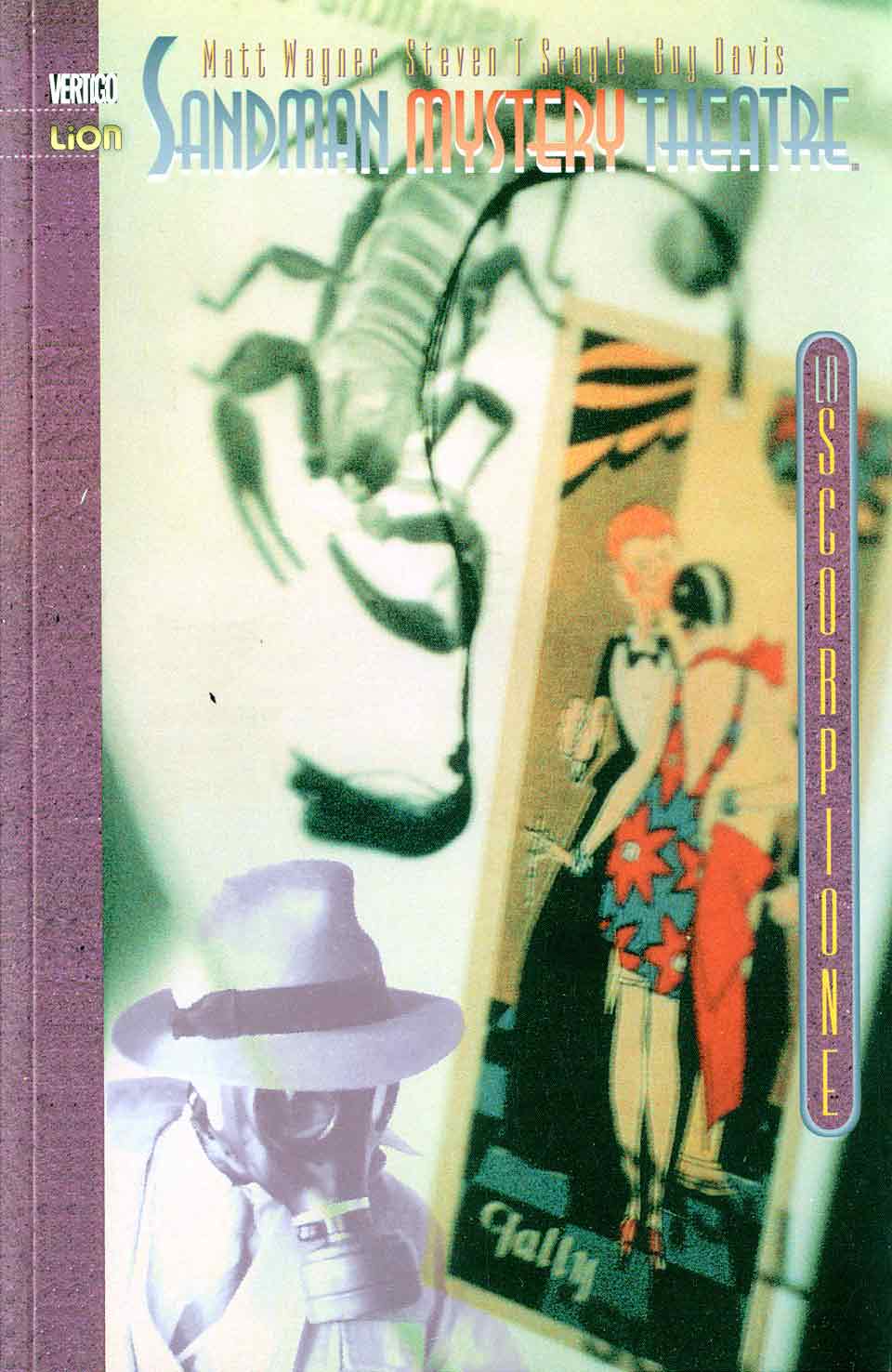 Sandman Mystery Theatre 3 - Lo Scorpione - Vertigo Classic 28 - RW Lion - Italiano