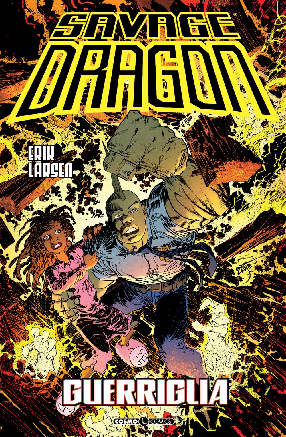 Savage Dragon 38 - Guerriglia - Cosmo Comics - Editoriale Cosmo - Italiano