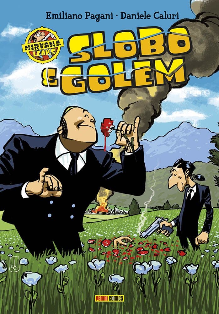 Slobo e Golem - Nirvana Leaks - Panini Comics - Italiano