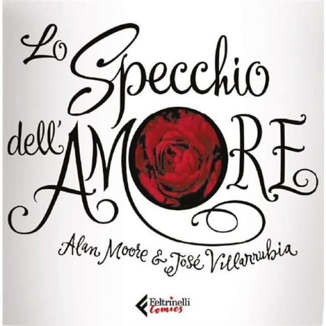 Lo Specchio dell'Amore - Feltrinelli Comics - Italiano