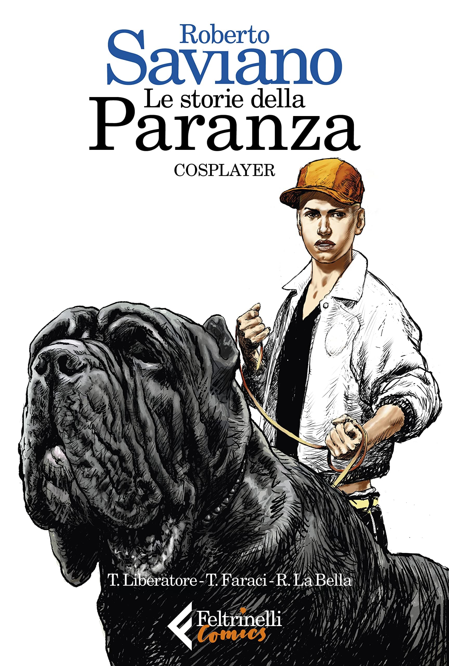 Le Storie della Paranza Vol. 2 - Cosplayer - Feltrinelli Comics - Italiano