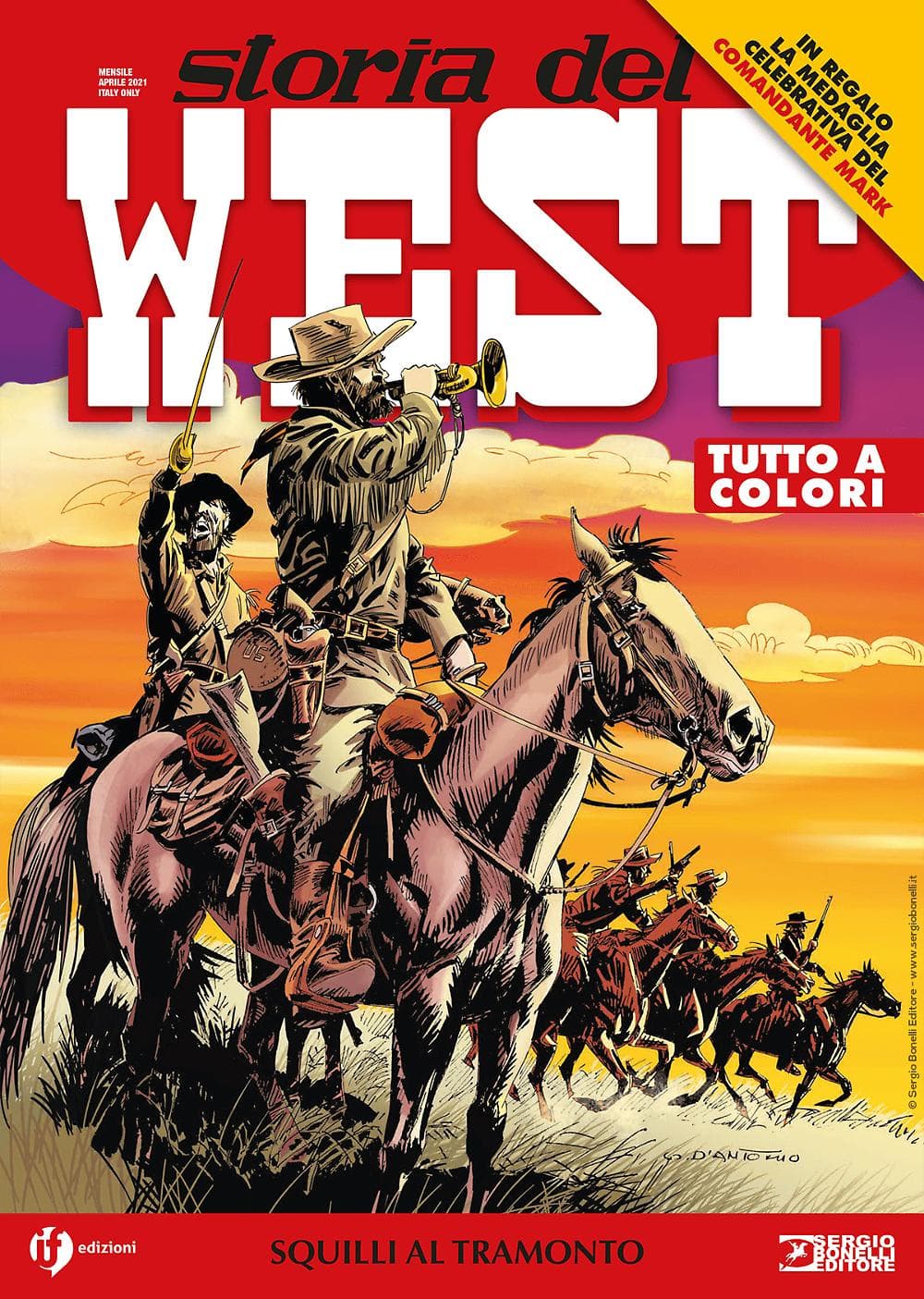 Storia del West 25 - Squilli al Tramonto - Con Medaglia Comandante Mark - Sergio Bonelli Editore - Italiano