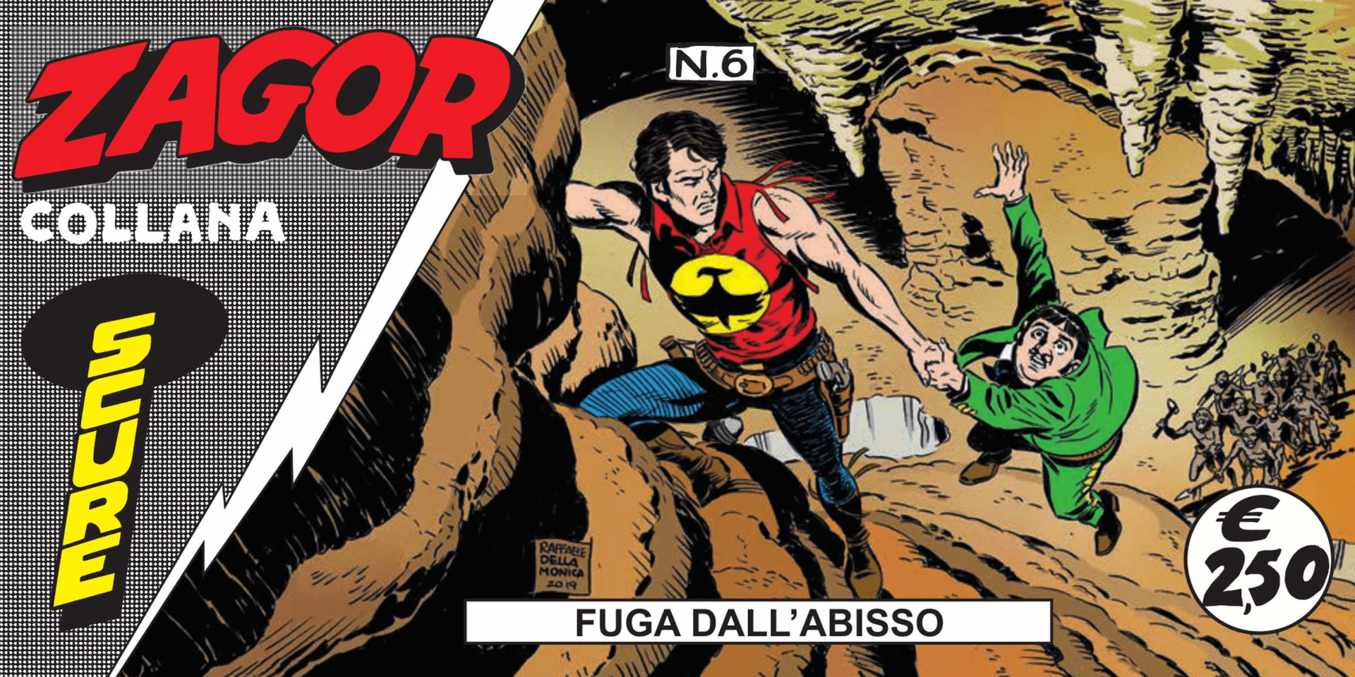 Le Strisce di Zagor - Collana Scure 6 - Fuga dall'Abisso - Sergio Bonelli Editore - Italiano