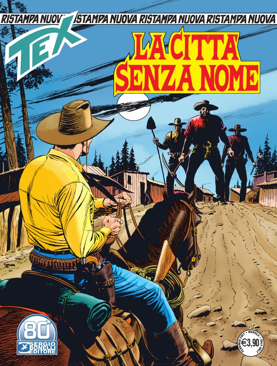 Tex Nuova Ristampa 467 - La Città Senza Nome - Sergio Bonelli Editore - Italiano