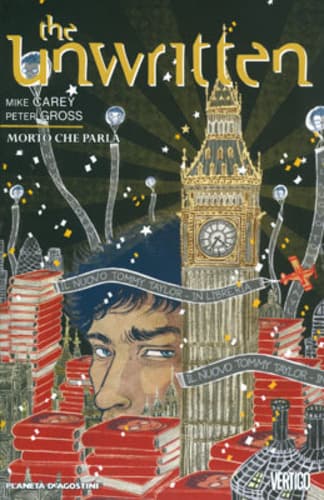 The Unwritten 3 - Morto che Parla - Vertigo - Planeta DeAgostini - Italiano