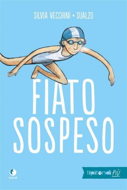 Fiato Sospeso - Nuova Edizione - Tipitondi Più 2 - Tunuè - Italiano