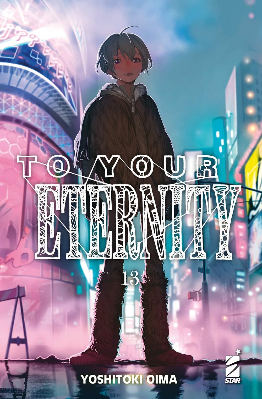 To Your Eternity 13 - Starlight 333 - Edizioni Star Comics - Italiano