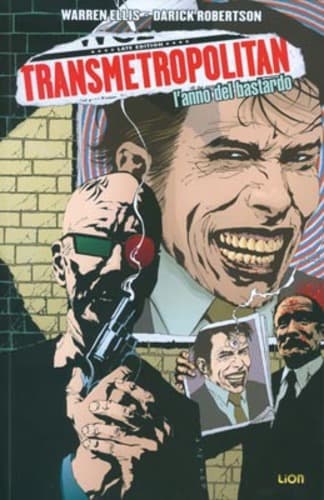 Transmetropolitan 3 - L'Anno del Bastardo - Ristampa - Vertigo Classic 7 - RW Lion - Italiano