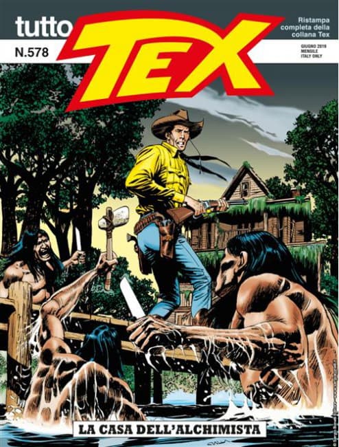 Tutto Tex 578 - La Casa dell'Alchimista - Sergio Bonelli Editore - Italiano