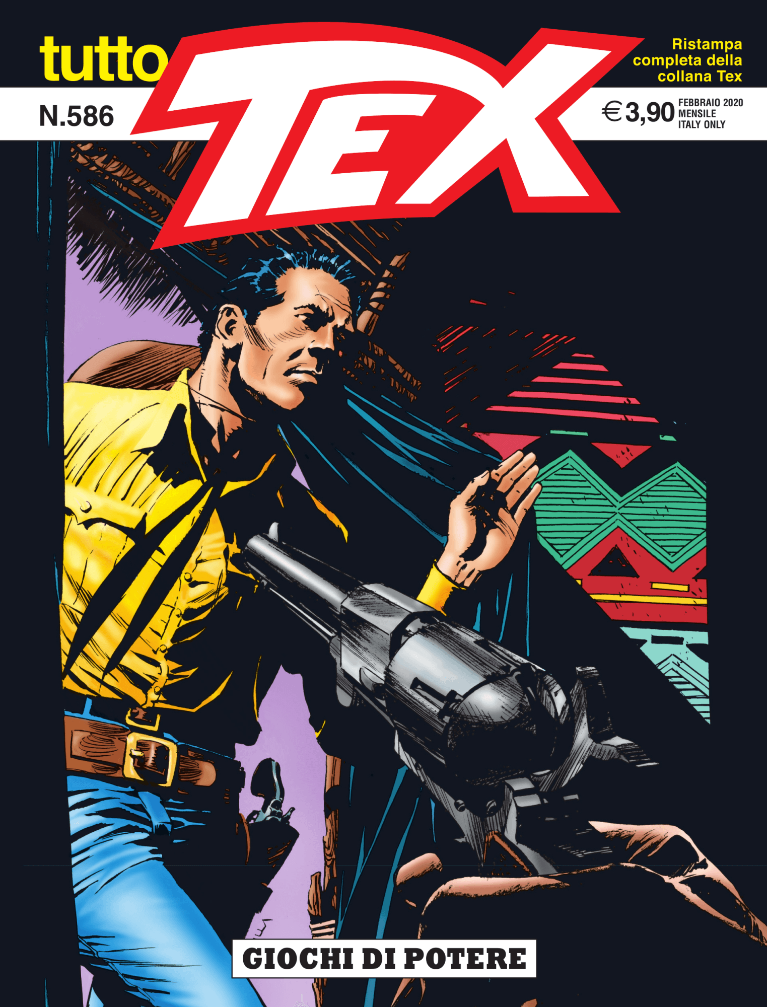 Tutto Tex 586 - Giochi di Potere - Sergio Bonelli Editore - Italiano