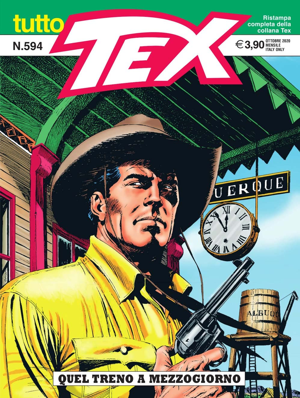 Tutto Tex 594 - Quel Treno a Mezzogiorno - Sergio Bonelli Editore - Italiano