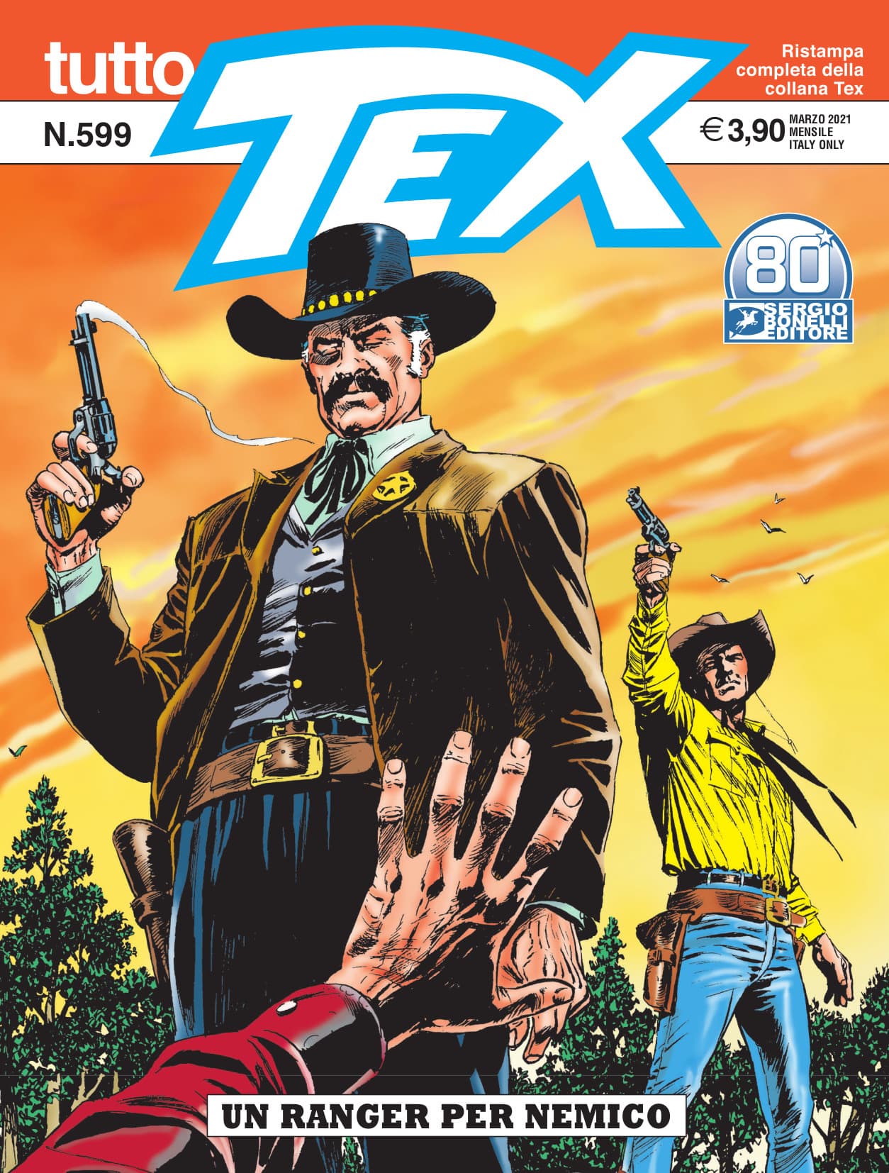 Tutto Tex 599 - Un Ranger per Nemico - Sergio Bonelli Editore - Italiano