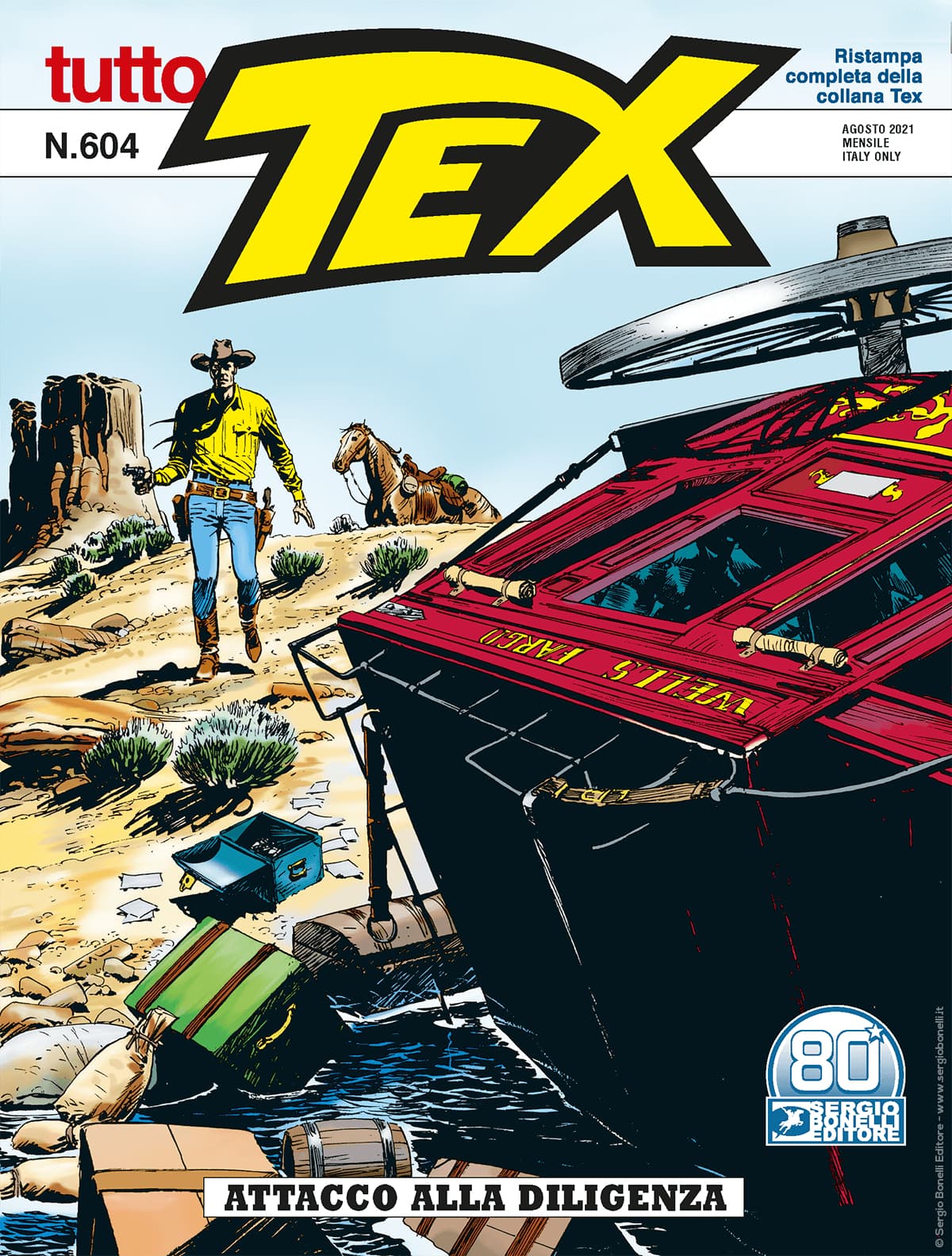 Tutto Tex 604 - Attacco alla Diligenza - Sergio Bonelli Editore - Italiano