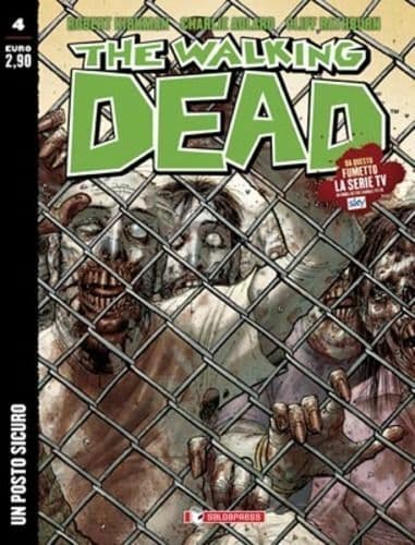 The Walking Dead New Edition 4 - Un Posto Sicuro - Saldapress - Italiano