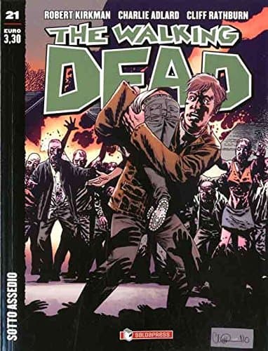 The Walking Dead New Edition 21 - Sotto Assedio - Saldapress - Italiano