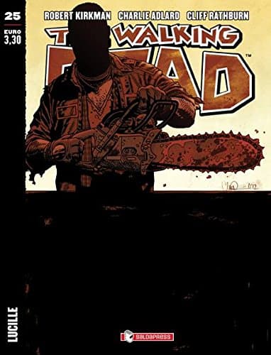 The Walking Dead New Edition 25 - Lucille (Cover Motosega) - Saldapress - Italiano