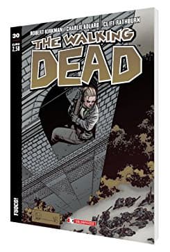 The Walking Dead New Edition 30 - Fuoco! - Saldapress - Italiano