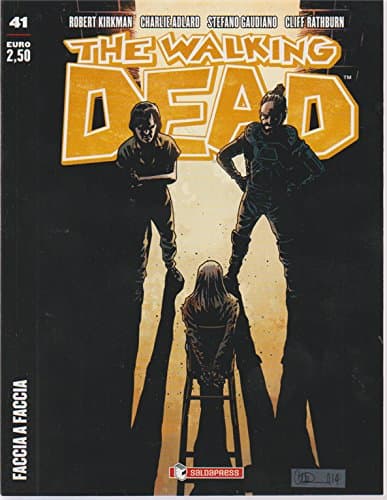 The Walking Dead New Edition 41 - Faccia a Faccia - Saldapress - Italiano
