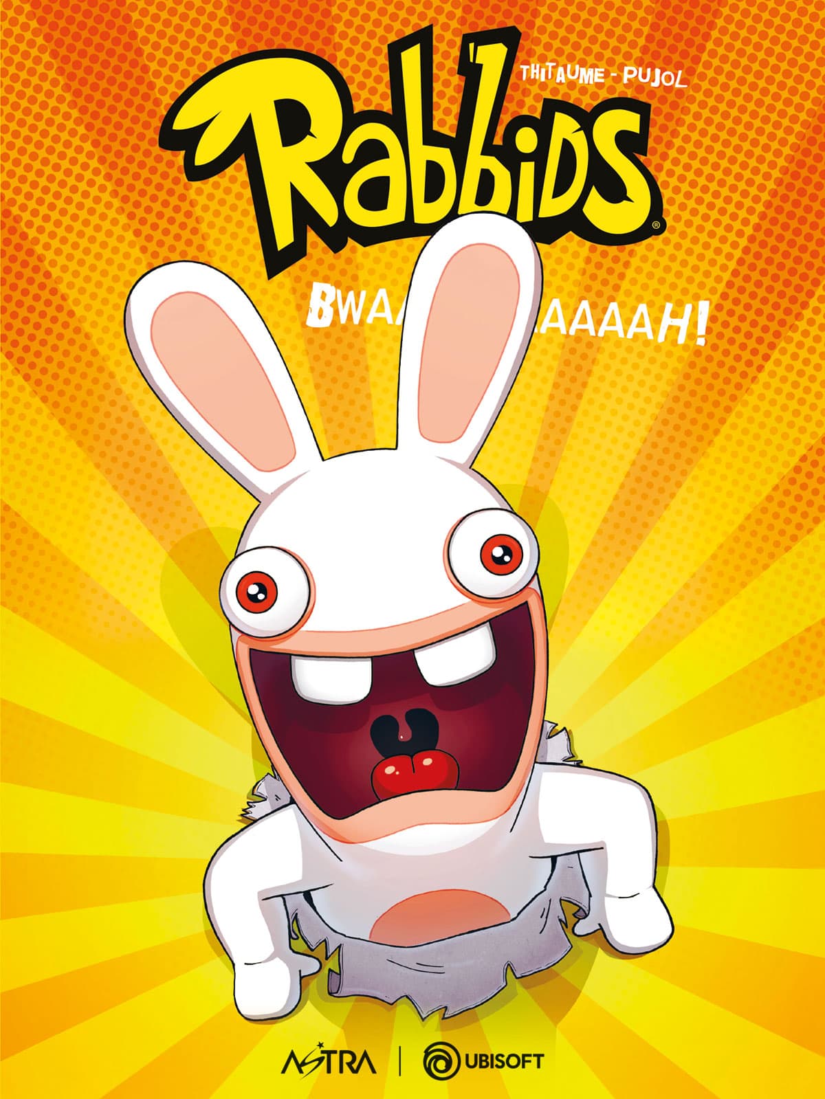 Rabbids Vol. 1 - Bwaaaaaaaaaah - Ubisoft 1 - Edizioni Star Comics - Italiano