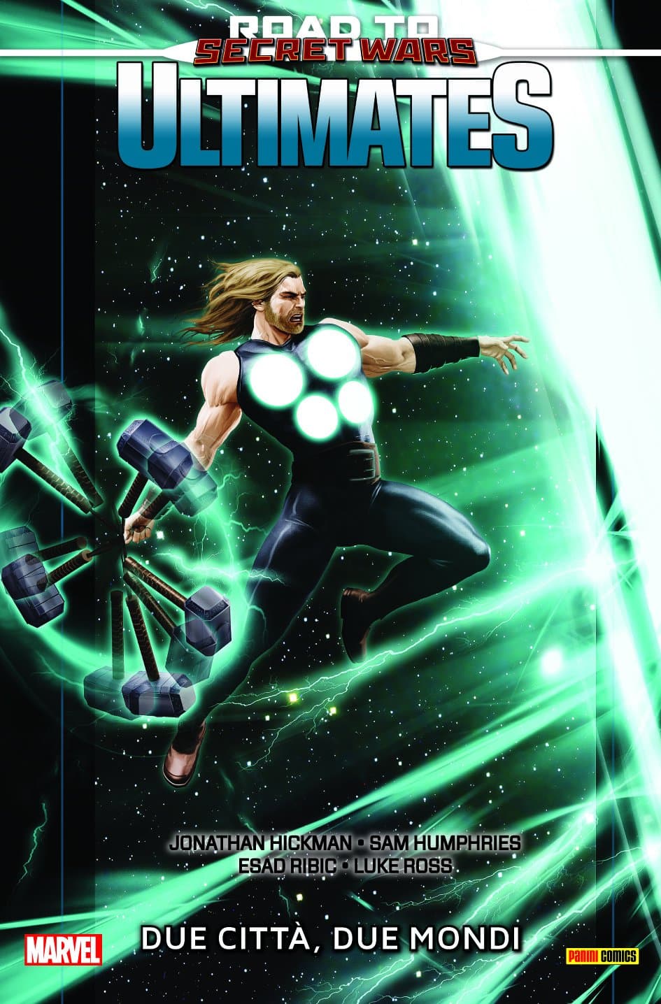 Ultimates Vol. 2 - Due Città, Due Mondi - 100% Marvel - Panini Comics - Italiano