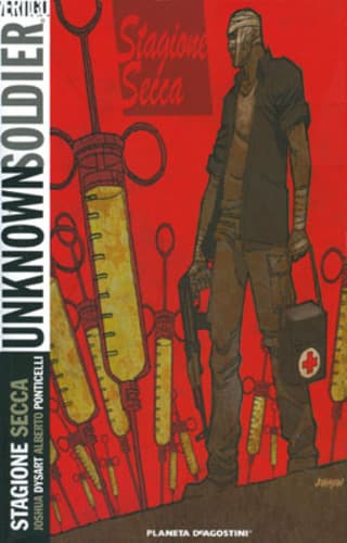 Unknown Soldier 3 - Stagione Secca - Vertigo - Planeta DeAgostini - Italiano