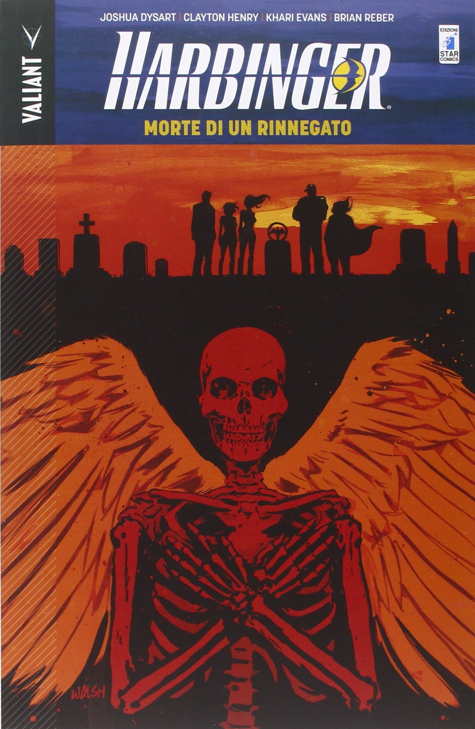 Harbringer Vol. 5 - Morte di un Rinnegato - Valiant 5 - Edizioni Star Comics - Italiano