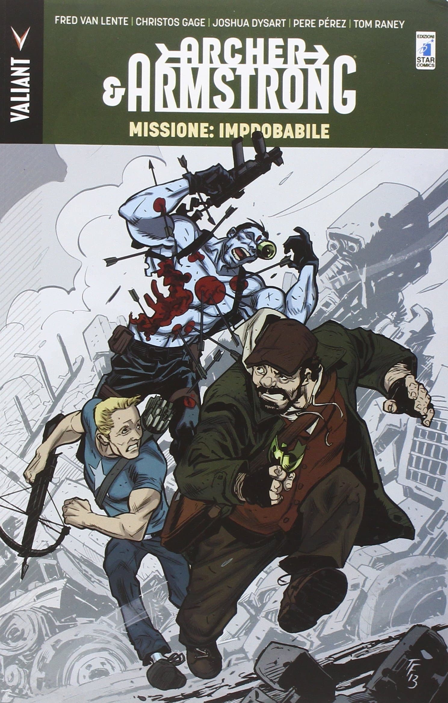 Archer & Armstrong Vol. 5 - Missione: Improbabile - Valiant 17 - Edizioni Star Comics - Italiano