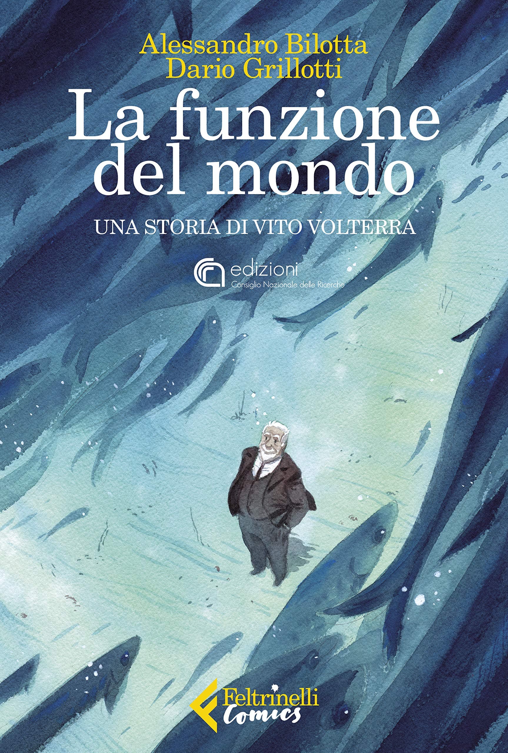 Vito Volterra - La Funzione del Mondo - Feltrinelli Comics - Italiano