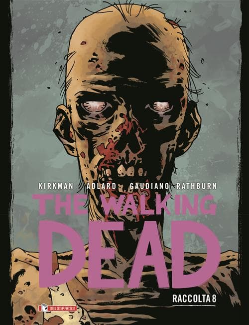 The Walking Dead Raccolta 8 - Saldapress - Italiano