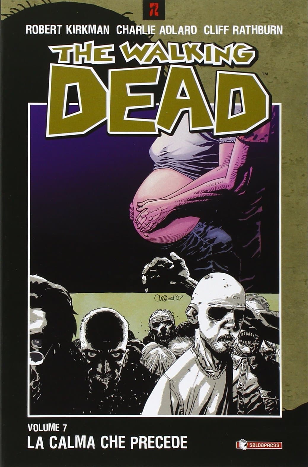 The Walking Dead 7 - La Calma che Precede - Ristampa - Saldapress - Italiano