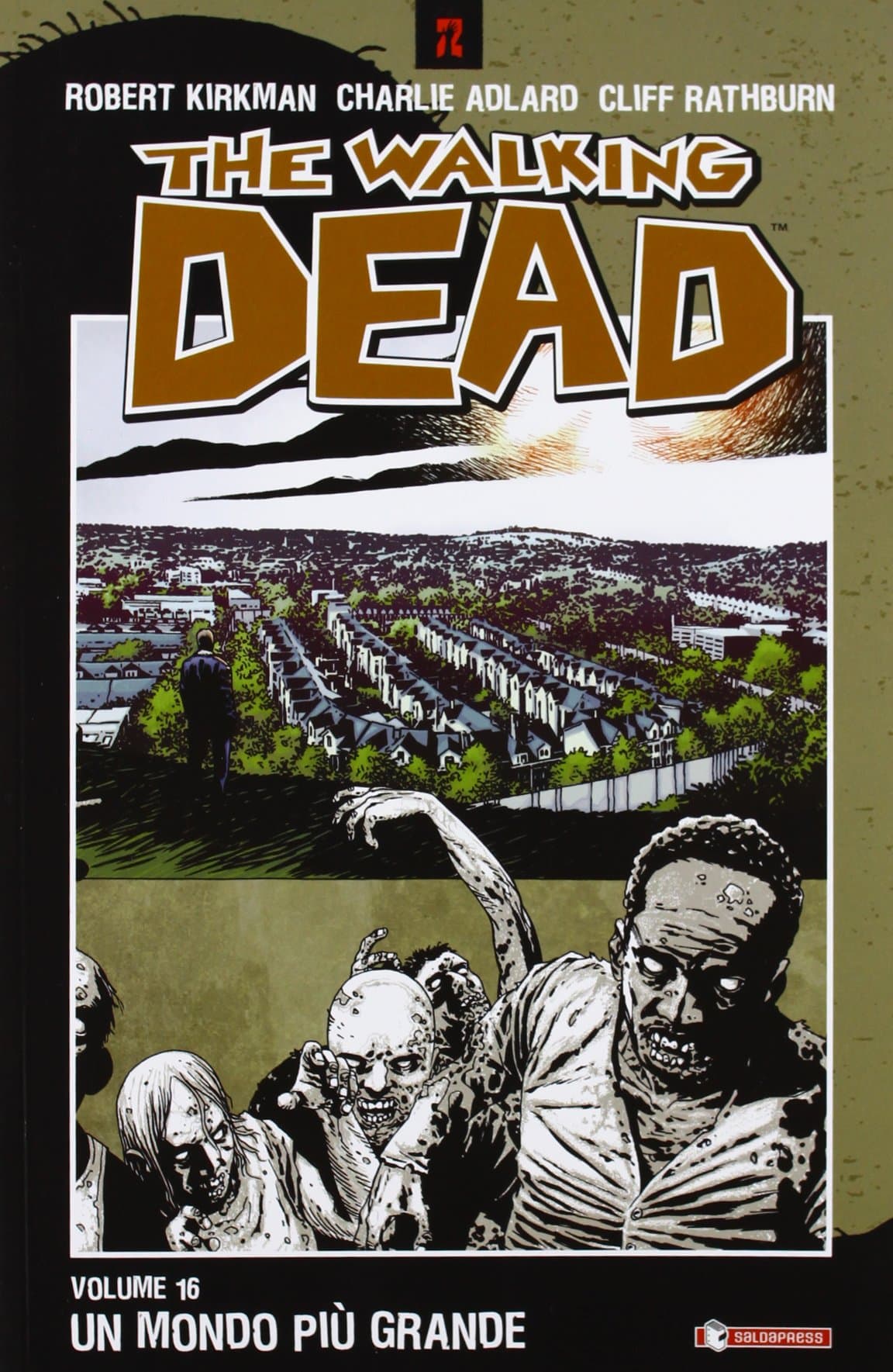 The Walking Dead 16 - Un Mondo Più Grande - Saldapress - Italiano