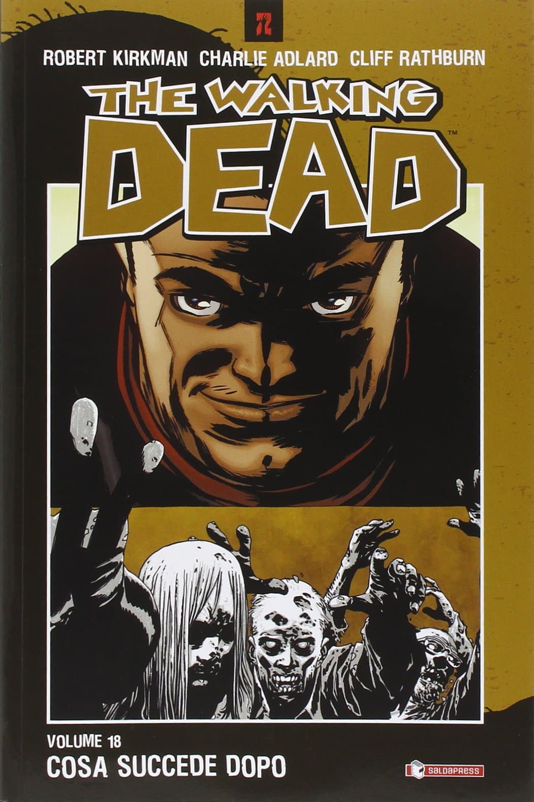 The Walking Dead 18 - Cosa Succede Dopo - Saldapress - Italiano