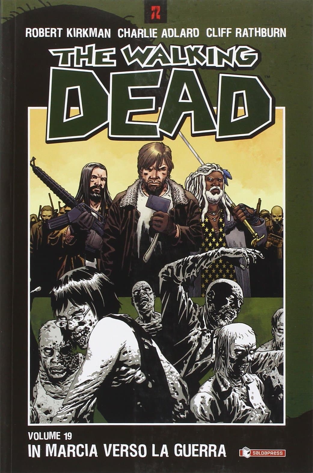 The Walking Dead 19 - In Marcia Verso la Guerra - Saldapress - Italiano