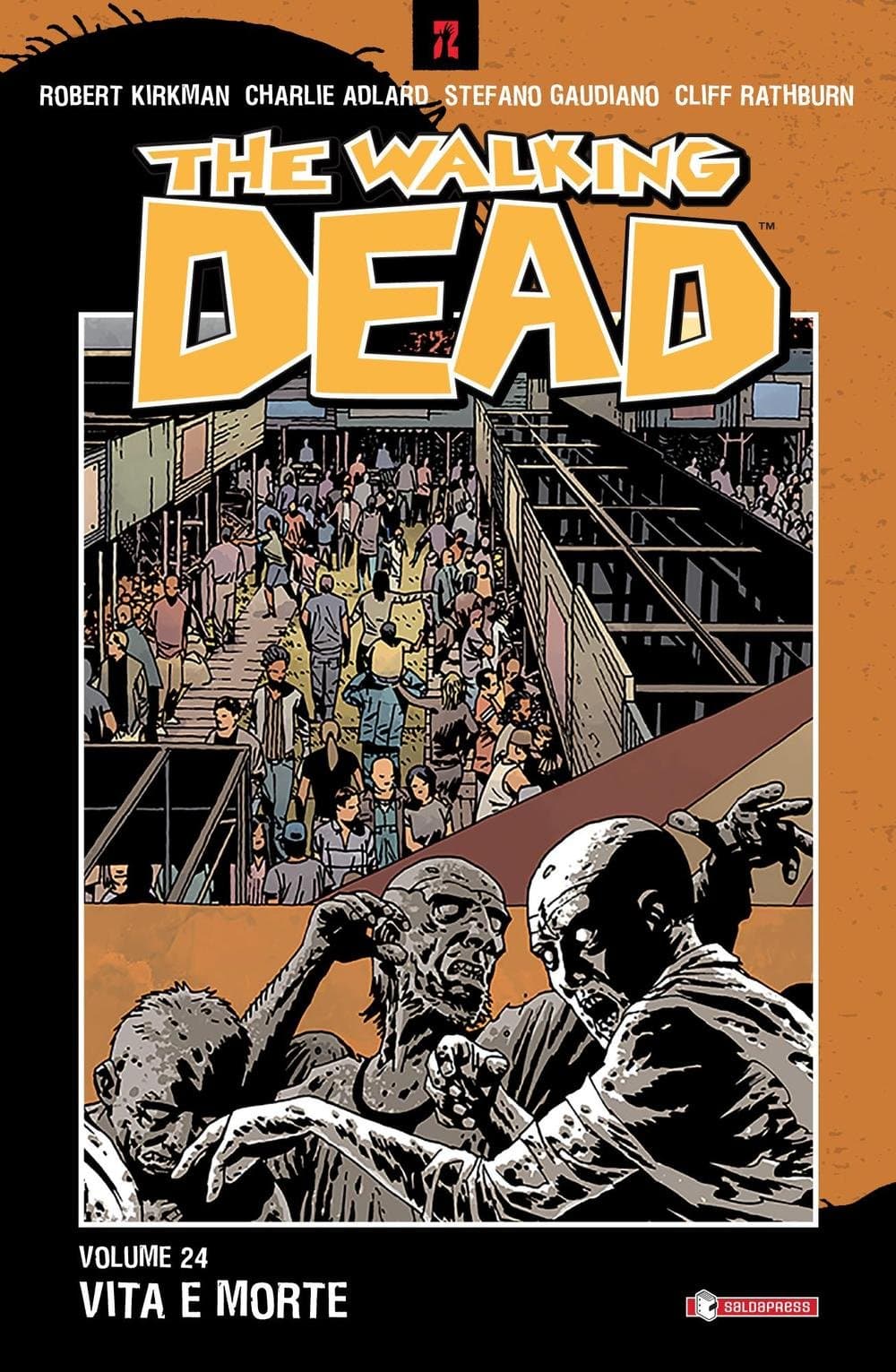 The Walking Dead 24 - Vita e Morte - Saldapress - Italiano