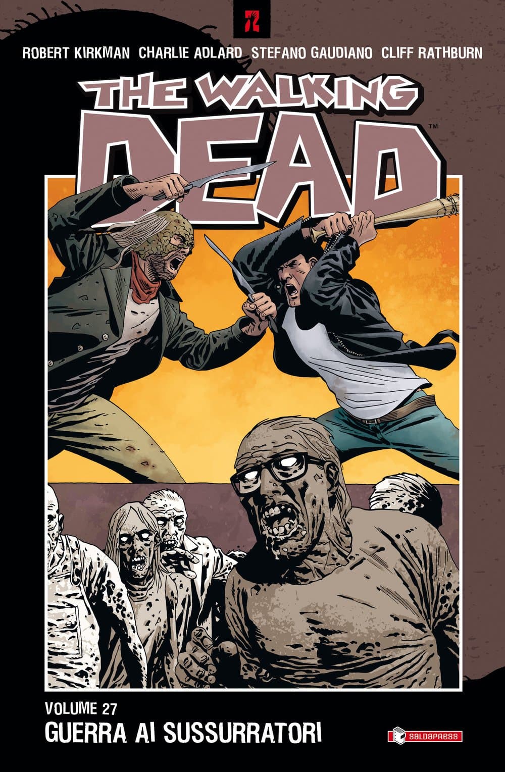 The Walking Dead 27 - Guerra ai Sussurratori - Saldapress - Italiano