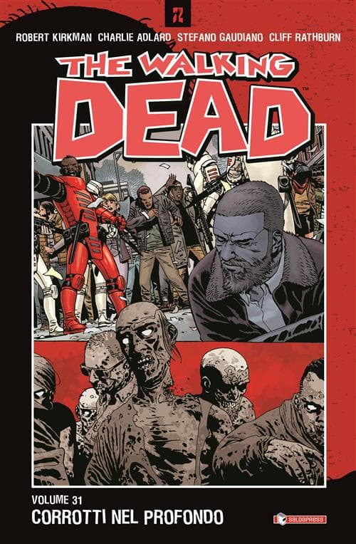 The Walking Dead 31 - Corrotti nel Profondo - Saldapress - Italiano