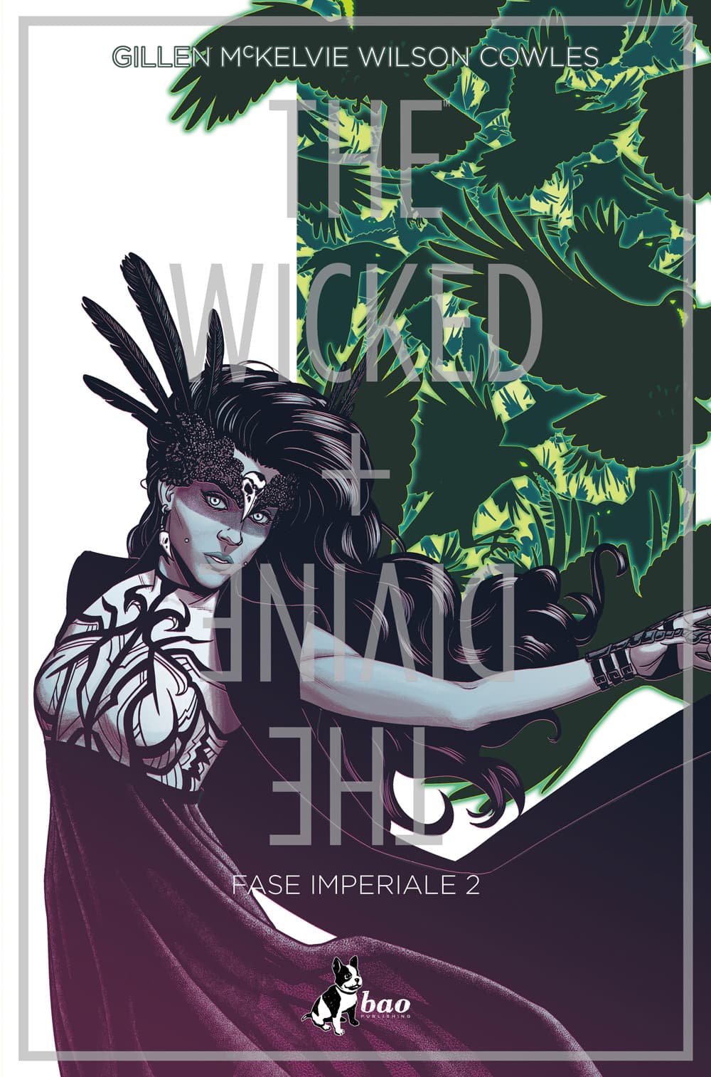 The Wicked + The Divine Vol. 6 - Fase Imperiale 2 - Bao Publishing - Italiano