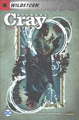 The Wild Storm: Michael Cray Vol. 2 - Lion Extra - RW Lion - Italiano