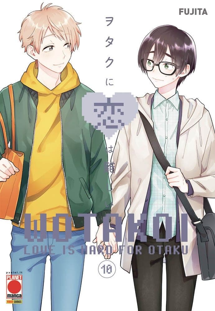 Wotakoi - Love is Hard for Otaku 10 - Panini Comics - Italiano