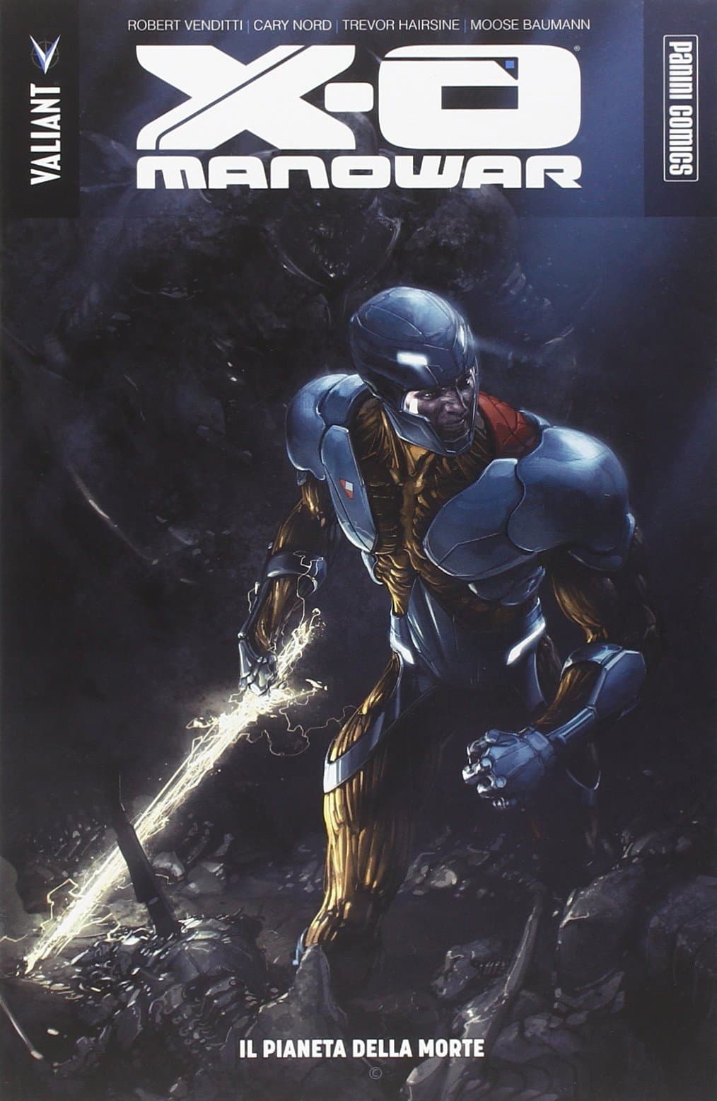 X-O Manowar Vol. 3 - Il Pianeta della Morte - Valiant - Panini Comics - Italiano