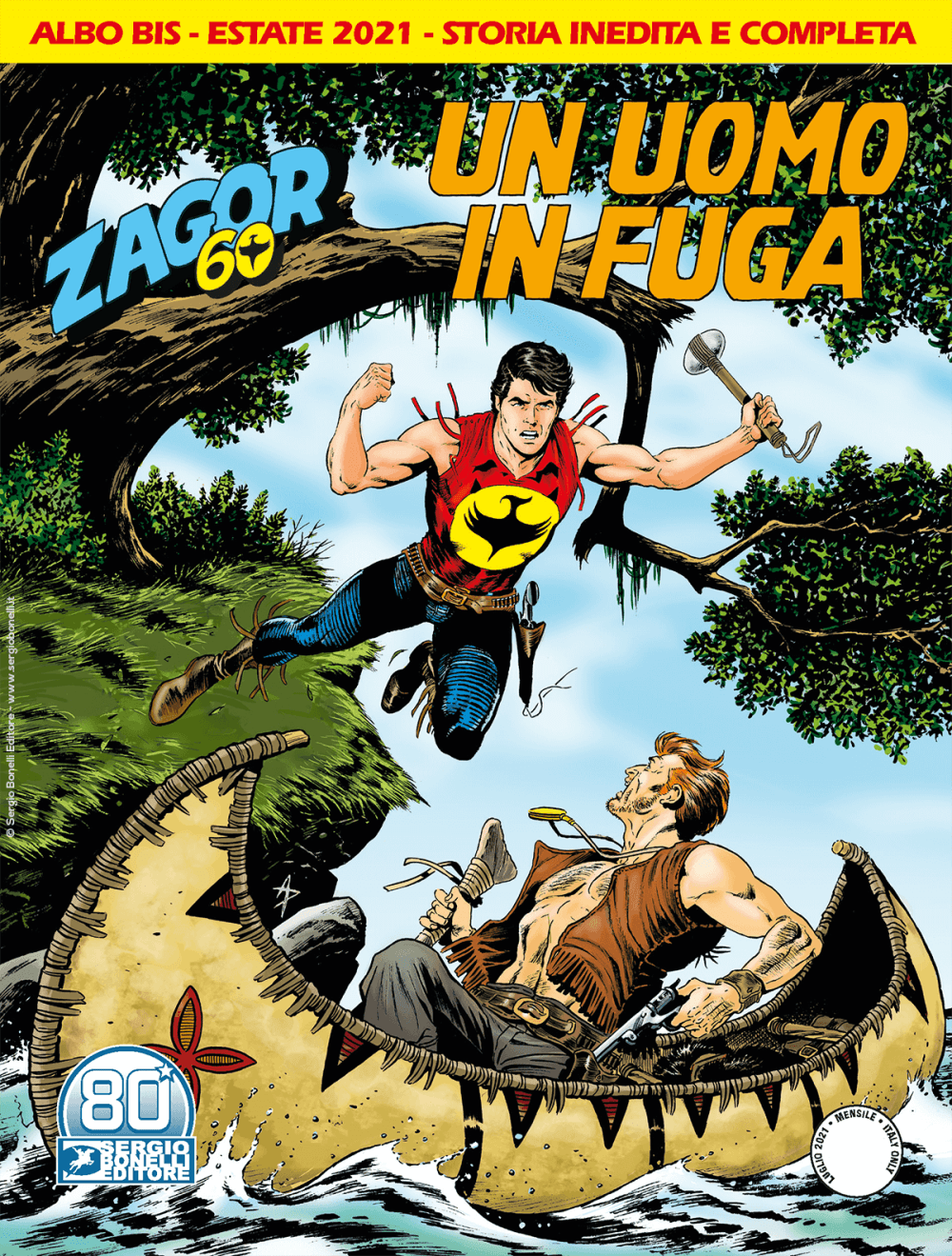 Zagor 672 Bis - Un Uomo in Fuga - Zenith Gigante 723 Bis - Sergio Bonelli Editore - Italiano