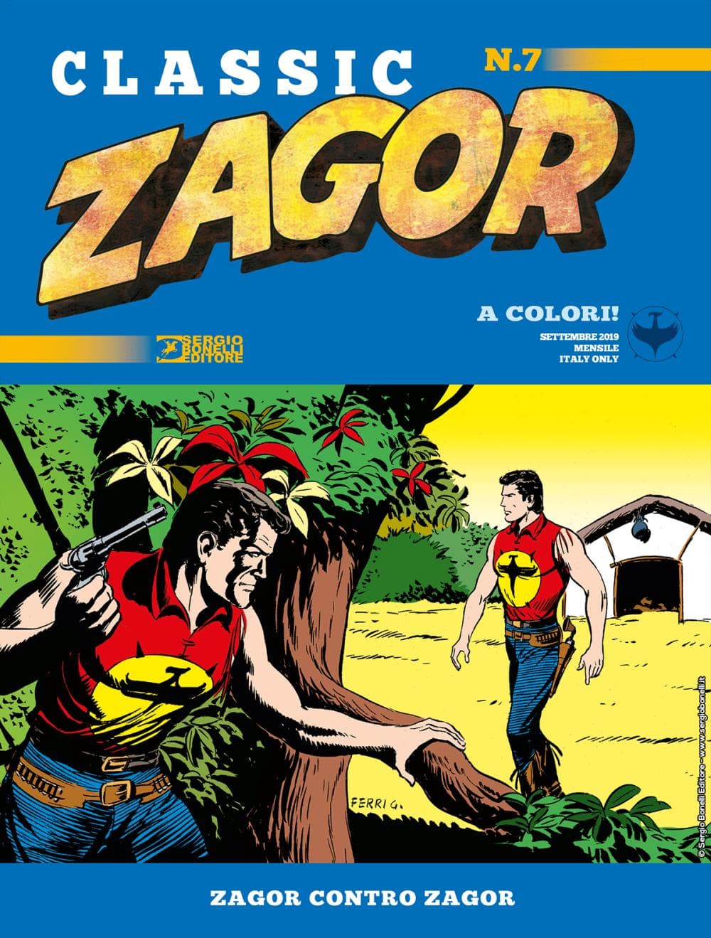 Zagor Classic 7 - Zagor Contro Zagor - Sergio Bonelli Editore - Italiano