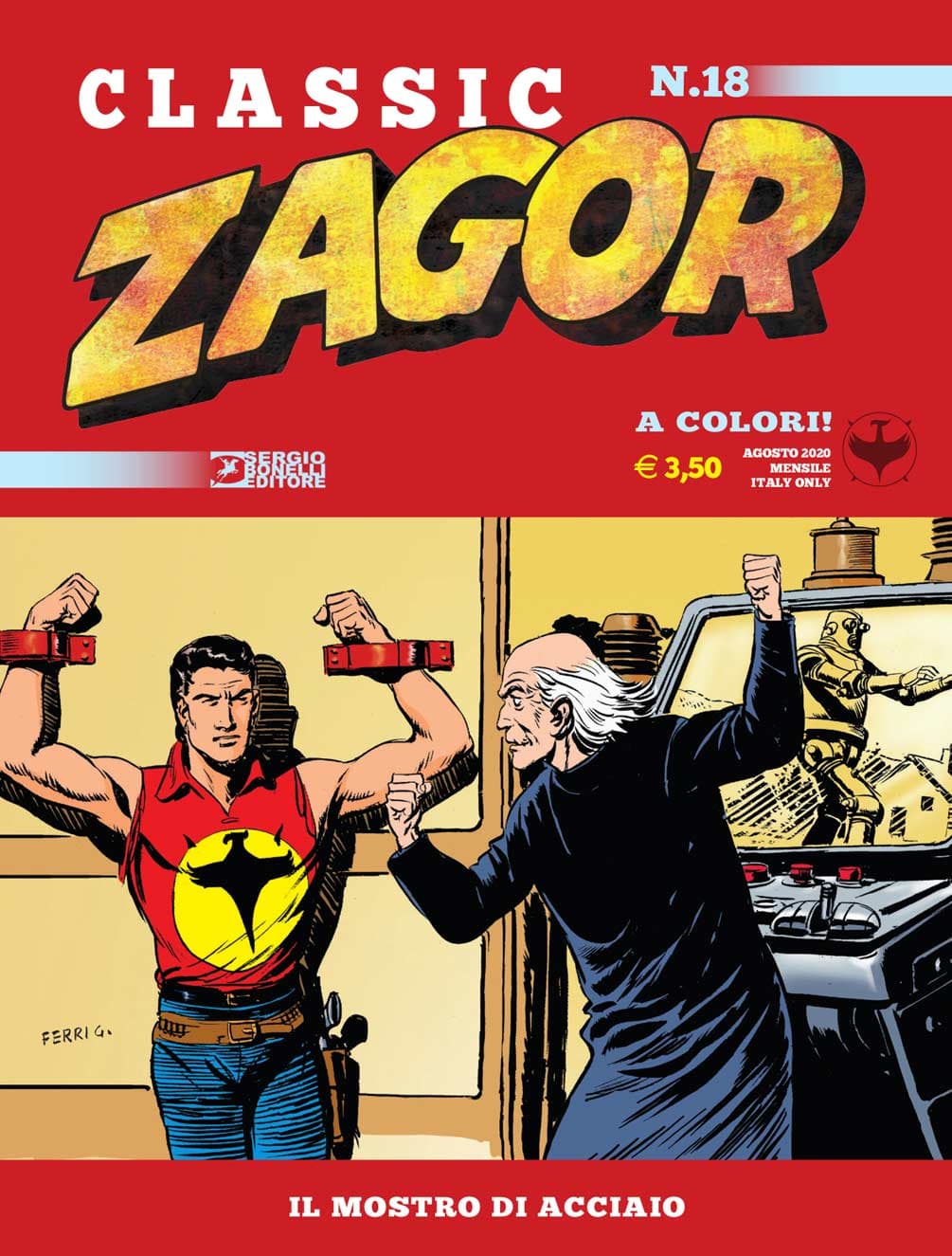 Zagor Classic 18 - Il Mostro di Acciaio - Sergio Bonelli Editore - Italiano