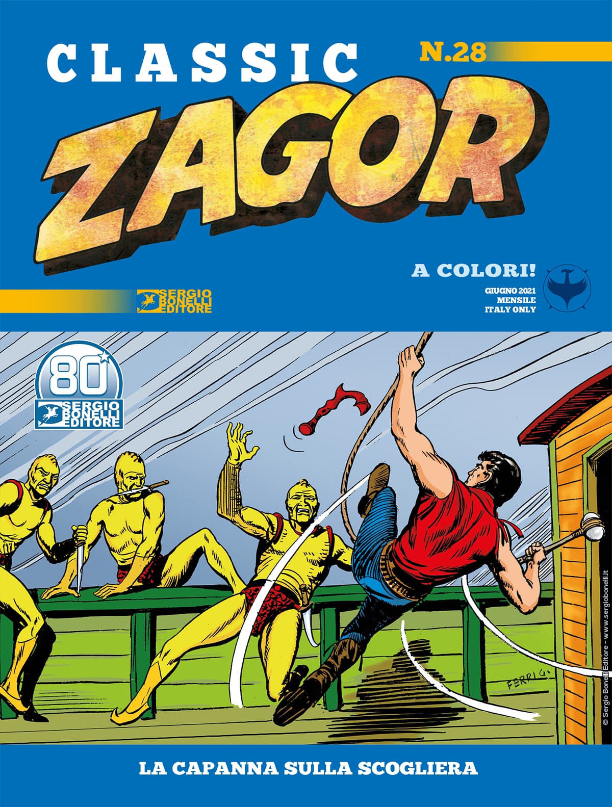 Zagor Classic 28 - La Capanna sulla Scogliera - Sergio Bonelli Editore - Italiano