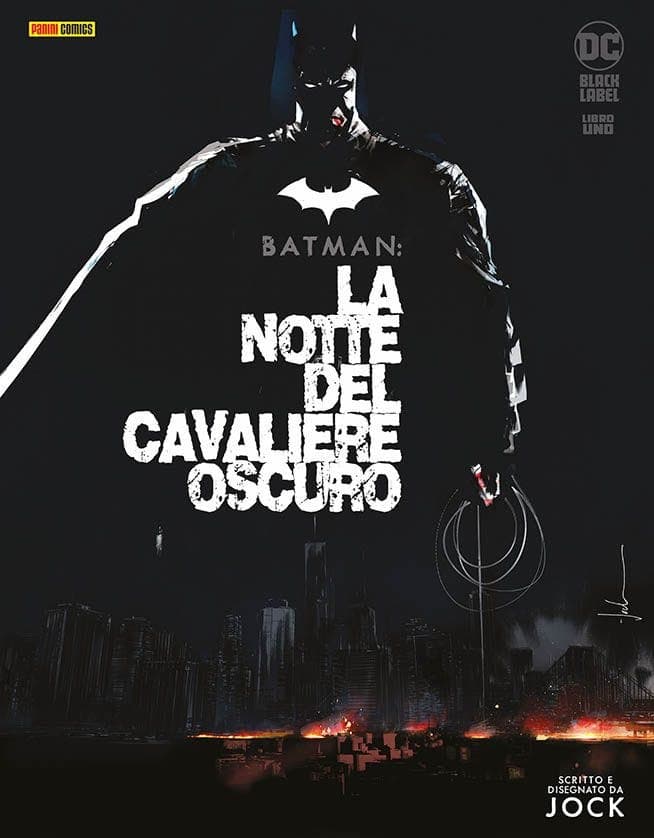 Batman - La Notte del Cavaliere Oscuro 1 - DC Black Label 41 - Panini Comics - Italiano