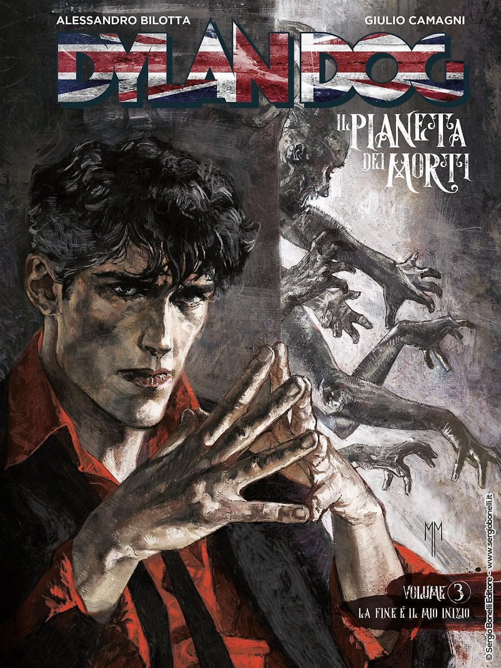 Dylan Dog - Il Pianeta dei Morti Vol. 3 - La Fine è il Mio Inizio - Sergio Bonelli Editore - Italiano
