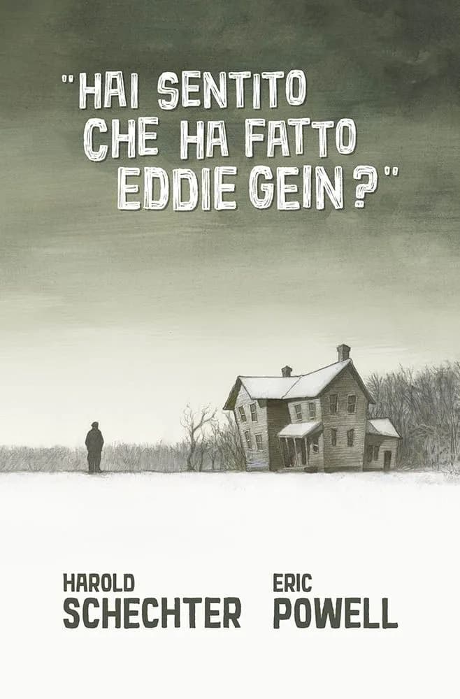 "Hai Sentito che ha Fatto Eddie Gein?" - Panini Comics - Italiano