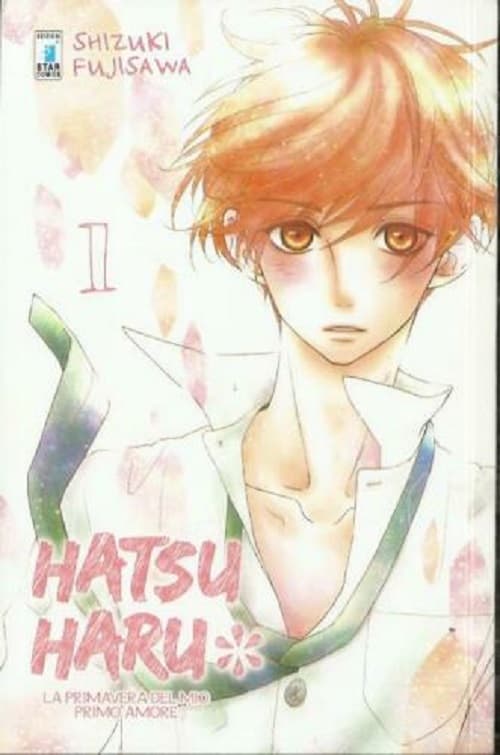 Hatsu Haru 1 - Amici 226 - Edizioni Star Comics - Italiano
